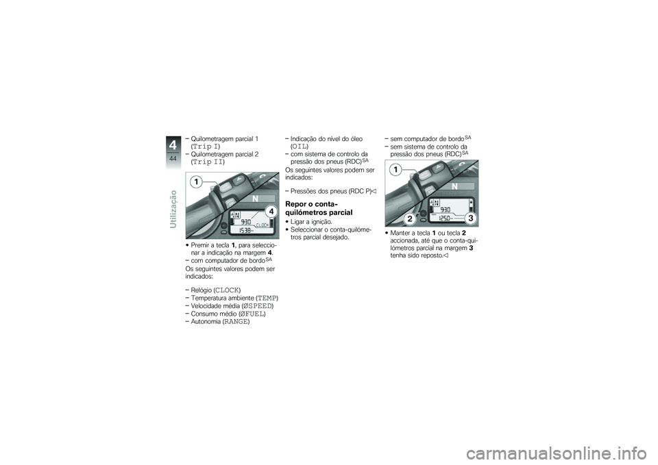 BMW MOTORRAD K 1300 R 2012  Manual do condutor (in Portuguese) �N������
�����
� �
������ �3�S����  ��T
�N������
�����
� �
������ �A�S����  ���T
�+��
��� � ��
����� �
��� �\b�
��
�������� � �����