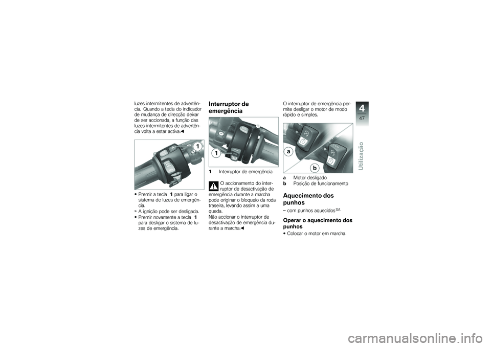 BMW MOTORRAD K 1300 R 2012  Manual do condutor (in Portuguese) ���\f�
�\b ����
�����
���
�\b ��
 ����
���C������ �N����� � ��
��� �� �����������
 ������!� ��
 ����
��!�)� ��
��?����
 �\b�
� �����
