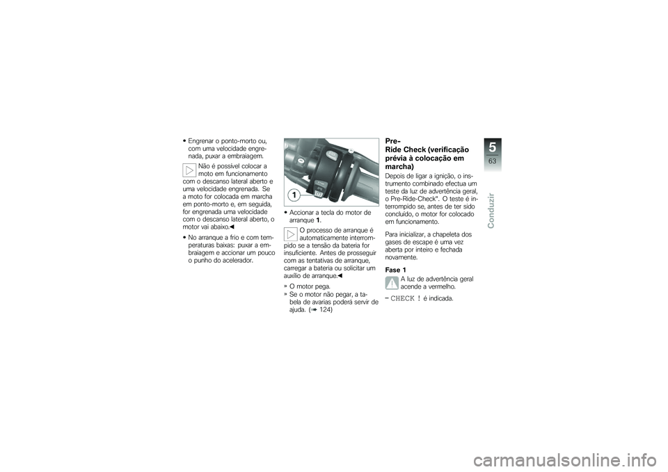 BMW MOTORRAD K 1300 R 2012  Manual do condutor (in Portuguese) �;����
��� � �
���������� ������ ��� ��
��������
 �
����
������ �
��?�� � �
��������
��
�O�)� �* �
��\b�\b���
� ������� ����� �