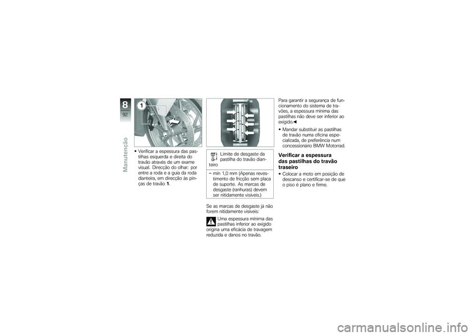 BMW MOTORRAD K 1300 R 2012  Manual do condutor (in Portuguese) �9�
���	���� � �
�\b�
�
�\b�\b��� ���\b �
��\b�������\b �
�\b� ��
��� �
 ����
��� �������)� ������*�\b ��
 �� �
�?���
���\b���� �=���
��!�)� ��