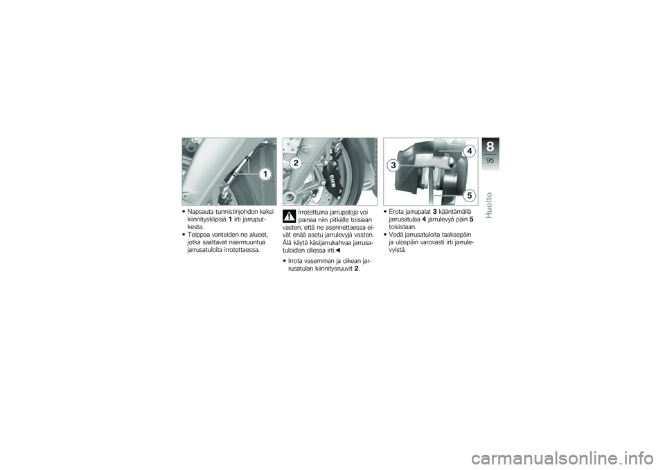 BMW MOTORRAD K 1300 R 2012  Käsikirja (in Finnish) �2���	��
�� ��
����	��������� ����	����������	�����	������� �����
��
�����	���
������� ��������� �� ���
��������� �	�