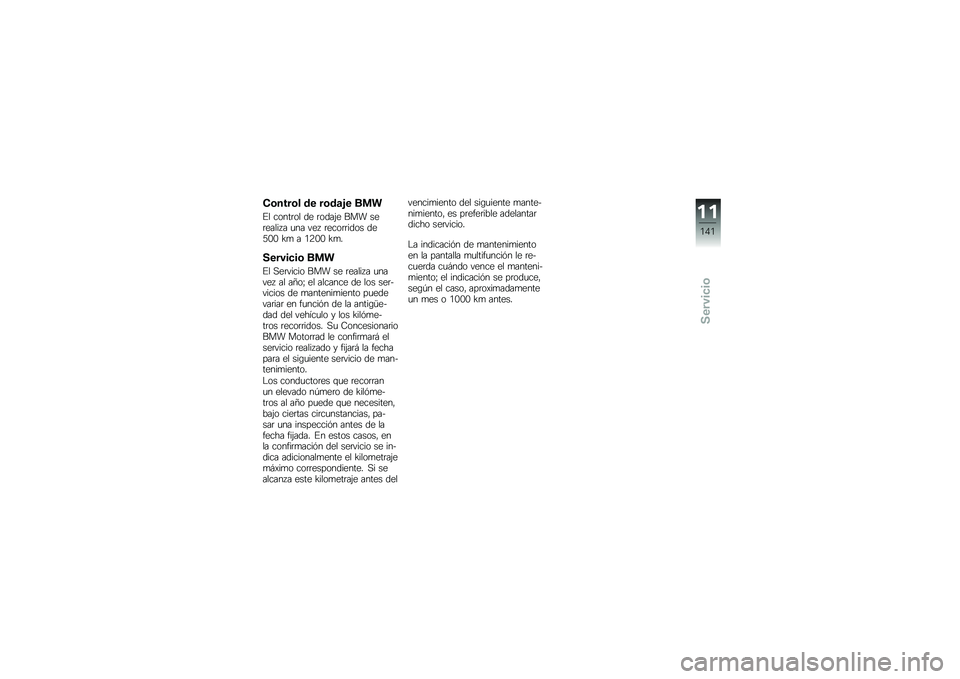 BMW MOTORRAD K 1300 R 2013  Manual de instrucciones (in Spanish) �"�	����	� �\b� ��	�\b�
�!� ���\f
�#� �����	�� �� �	����&� ��� ���	������ �
�� ��� �	����	�	���� ���3�.�. �F�
 � �/�9�.�. �F�
�
�.�������	 ���\
