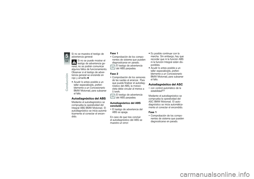 BMW MOTORRAD K 1300 R 2013  Manual de instrucciones (in Spanish) �,� �� �� �
�
����	� �� ������\b� �������	������ �\b����	���I
�,� �� �� ��
��� �
����	��	 ��������\b� �� �����	������ �\b��$���	�