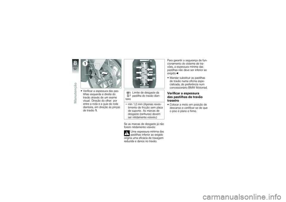 BMW MOTORRAD K 1300 R 2013  Manual do condutor (in Portuguese) �8�
���	���� � �
�\b�
�
�\b�\b��� ���\b �
��\b�������\b �
�\b� ��
��� �
 ����
��� �������*� �������\b ��
 �� �
�>���
���\b���� �;���
�!�*� �� 