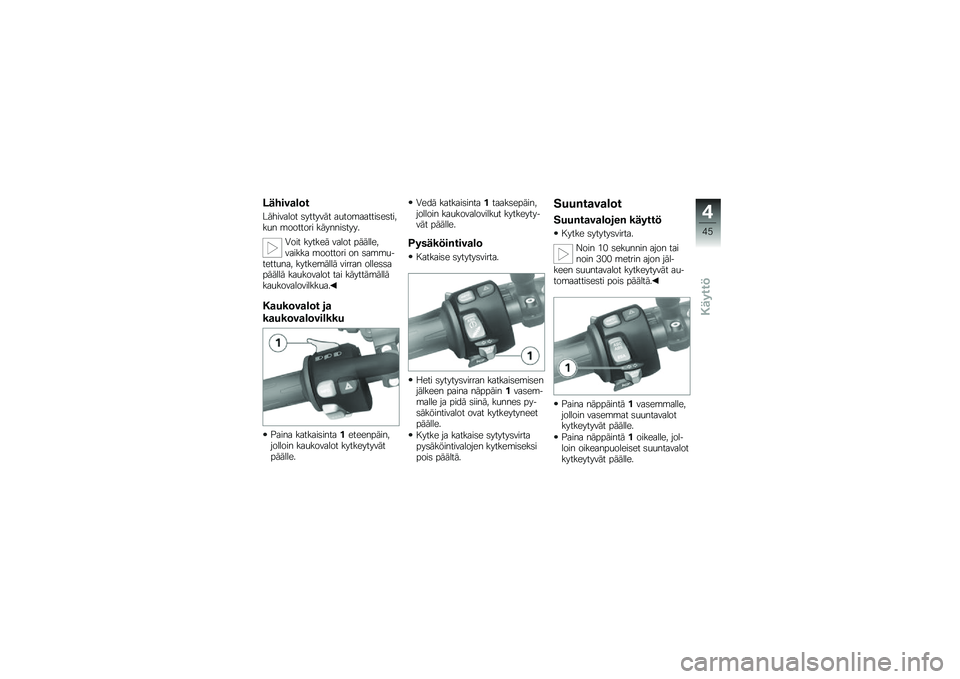 BMW MOTORRAD K 1300 R 2013  Käsikirja (in Finnish) �.�\f����
�\b�	�
��������� �	������� ��
���\b������	��	�����
� �\b������� �������	����
�-��� ������ ����� ������������� �\