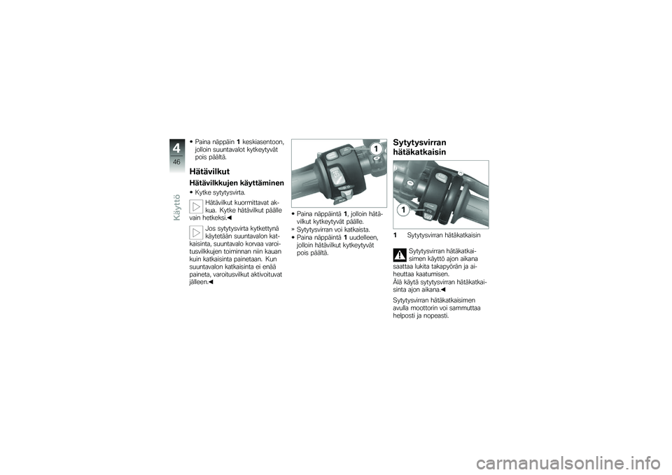 BMW MOTORRAD K 1300 R 2013  Käsikirja (in Finnish) �#���� �����������	����	�������������� �	�
�
�������� ���������������	 �������
�,�\f��\f���\b���
�,�\f��\f���\b������ ��\f�