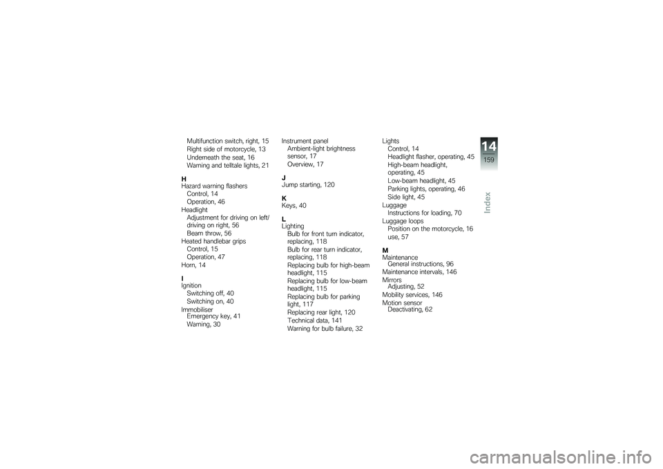 BMW MOTORRAD K 1300 R 2014  Riders Manual (in English) ���\f�
������
��� ����
���" �\b����
�" �&�)
�����
 ���� �� ���
��\b��
��\f��" �&�1
�2����\b���	�
� �
�� ���	�
�" �&�,
��	�\b���� �	�� �
��\f�\f�
�	�