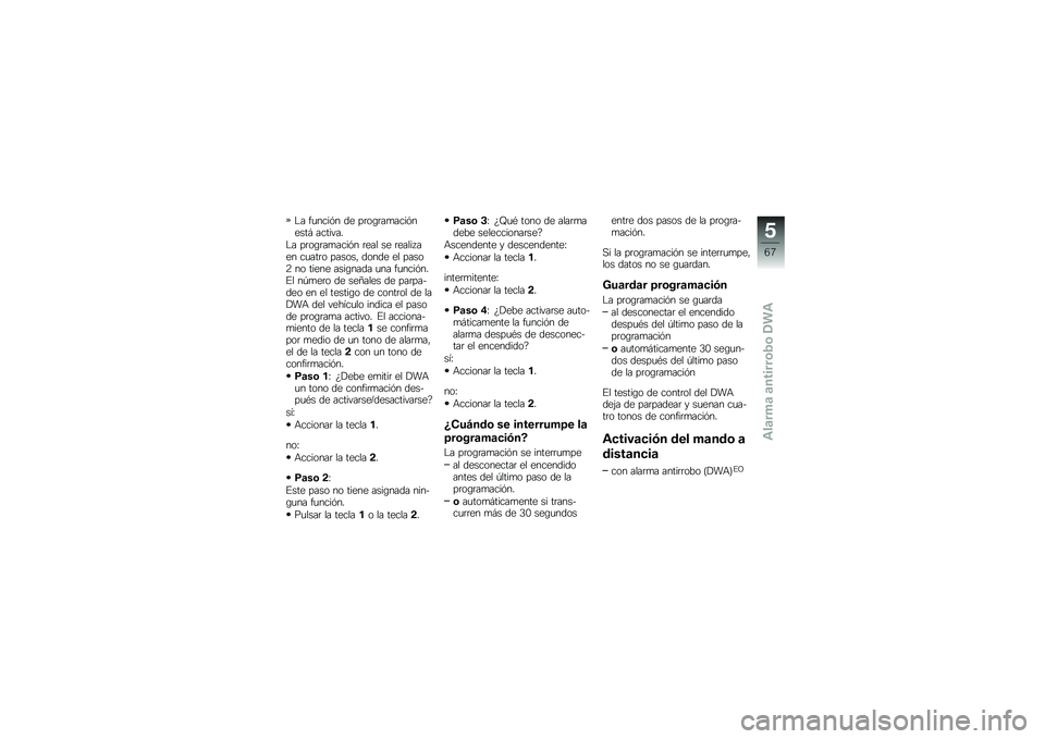 BMW MOTORRAD K 1300 R 2014  Manual de instrucciones (in Spanish) �$� ��
����&� �� ��	��\b�	��
����&�����# �������
�$� ��	��\b�	��
����&� �	��� �� �	����� ��� ��
���	� ������" ����� �� �����8 �� ��