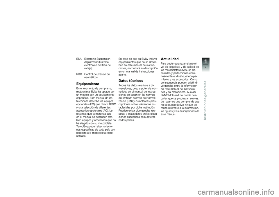 BMW MOTORRAD K 1300 R 2014  Manual de instrucciones (in Spanish) �%�,�+ �%�����	���� �,�
���������+��(�
���
��� �C�,�����
�������	�&���� ��� ��	�� ���	����(��D�
�:�!�7 �7����	�� �� ��	����&� �����
�
�