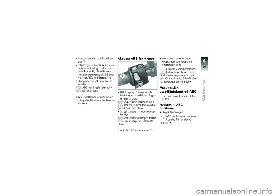BMW MOTORRAD K 1300 R 2014  Instruktionsbok (in Swedish) ���
 �\b���\f��\b���
� �
��\b�"�������
��\f�����\f���0�=
�8����
�����
���
 ���
��\b�
 �3�4�B��
� ���"�\f����
 ���
�������� �A��� ���\b�%��%���