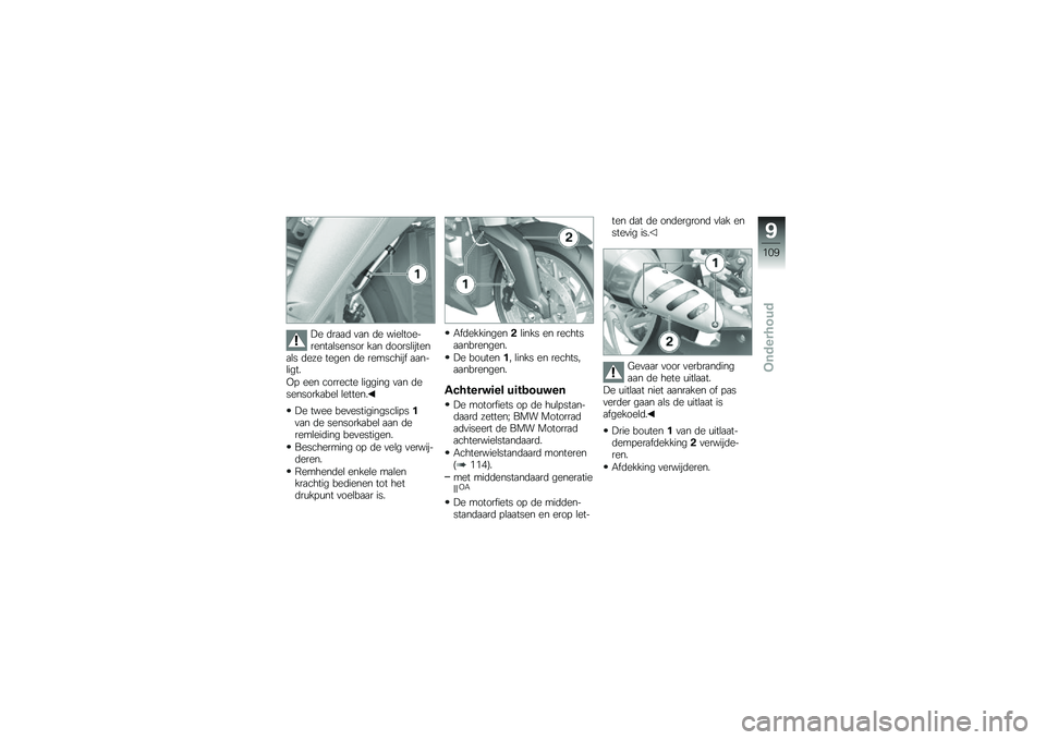 BMW MOTORRAD K 1300 R 2014  Handleiding (in Dutch) �:� �	��
�
�	 �
�
� �	� ����\b���������
�\b������ ��
� �	�����\b������
�\b� �	��� ����� �	� ��������� �
�
���\b����
�+�! ��� ��������
