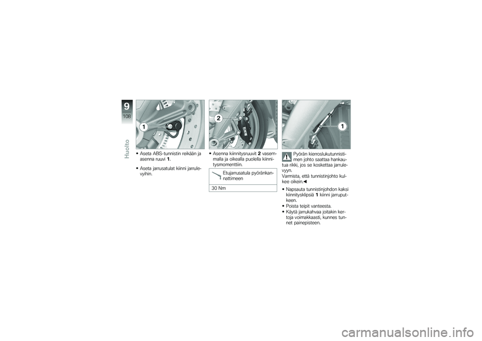 BMW MOTORRAD K 1300 R 2014  Käsikirja (in Finnish) �0�	��� �0�\f�"���
����	��� ������� ����	���� ��
�
����
�0�	��� �����
�	���
��� ������ �����
����������
�0�	���� ���������	��