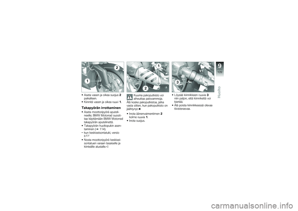 BMW MOTORRAD K 1300 R 2014  Käsikirja (in Finnish) �0�	��� ���	�� �� ����� �	�
���
�	������������
� ������� ���	�� �� ����� ��
�
����
��
��
�3��!���% ����	���
�(��%��%
�0�	��� �\b���