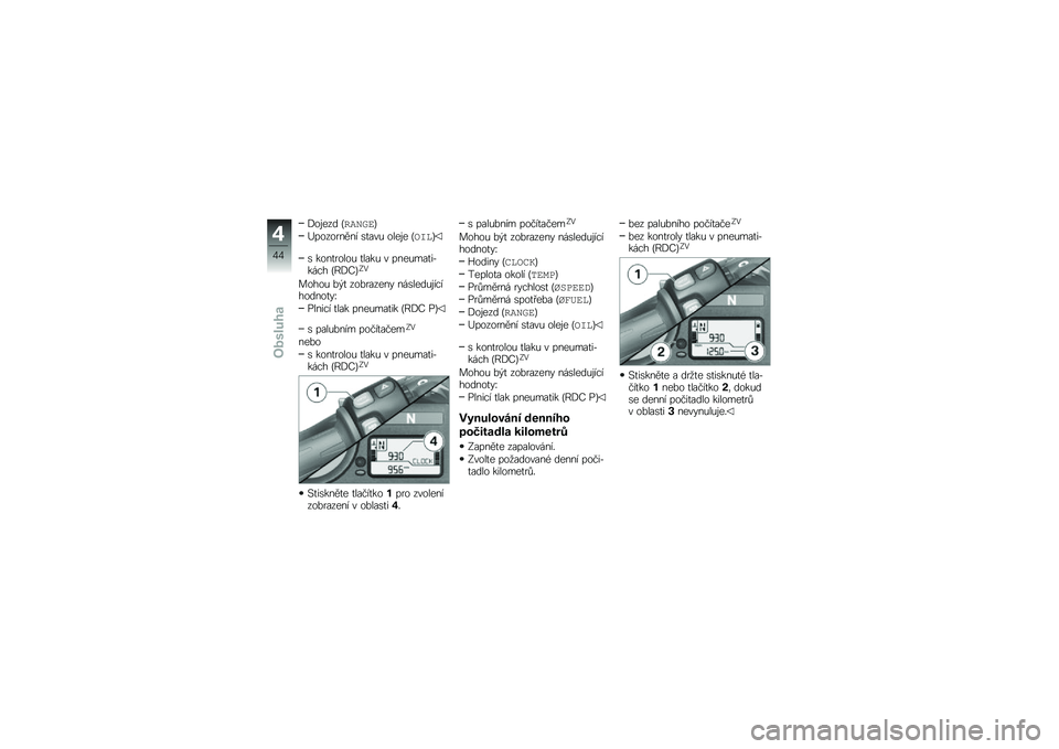 BMW MOTORRAD K 1300 R 2014  Návod k obsluze (in Czech) �=��\f��� �L������M
�>��������� �\b�
���& ����\f� �L����M
�\b ����
�����& �
����& � ����&���
��*���� �L�F�=�:�M�8�.
�����& �%�$�
 ���%������