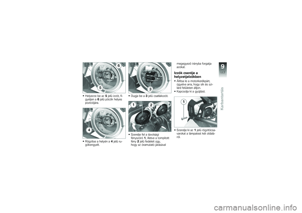 BMW MOTORRAD K 1300 R 2014  Kezelési útmutató (in Hungarian) �E������� �&� ���.����  ����1�� �.��$�������\f ��5����  �+��3��
 �������+���,�3��1�����
�?����,��� � �����#�\f ��2����  ���$��1�
��\f��