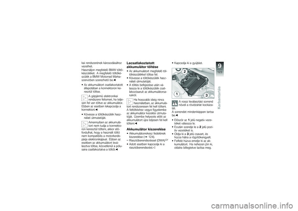 BMW MOTORRAD K 1300 R 2014  Kezelési útmutató (in Hungarian) �
�� ���\f������#�\f��
 �
�������������"��������
�E����\f�����\f �	���.�����% ��� �����%�$�
�#���
��#�
��� �4 �	���.�����% �����%�
�#�