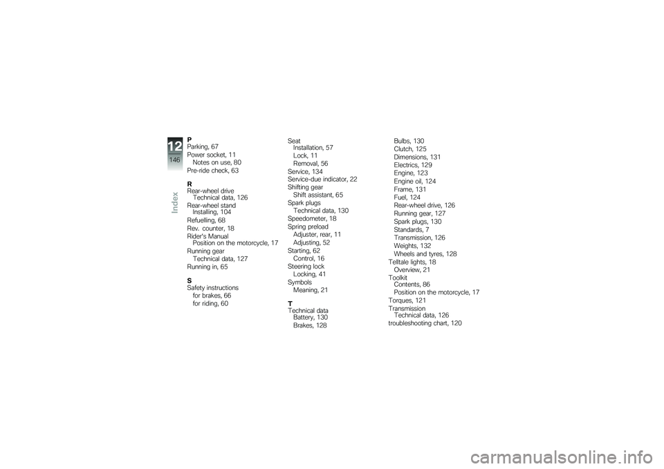 BMW MOTORRAD K 1300 R 2011  Riders Manual (in English) �<����%���� �>�?
��\b�*�
� ��\b��%�
�� ���)�\b��
� �\b� ���
� �7�
���
�"���	�
 ��
�
��%� �>�
���
���"�*�
�
�
� �	����
�,�
��
����� �	���� ��0�>
��
��