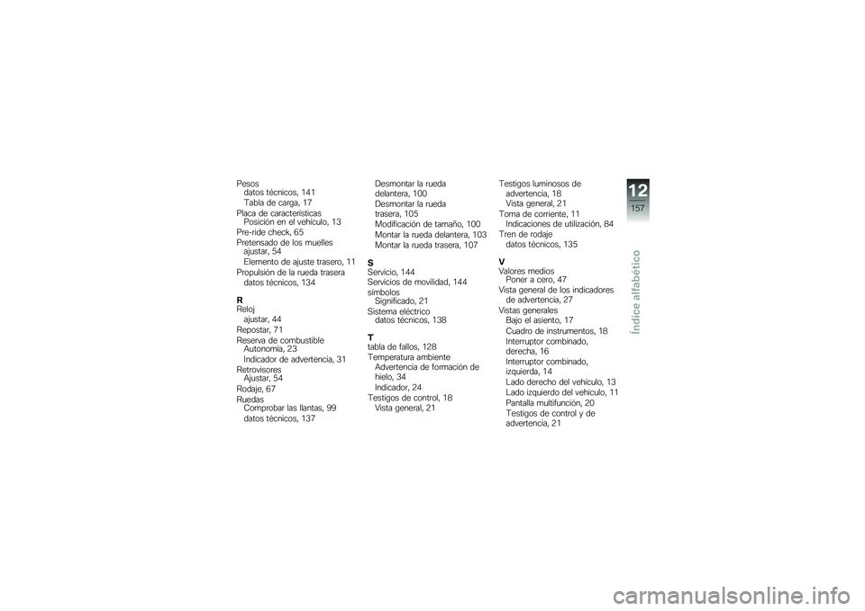 BMW MOTORRAD K 1300 R 2011  Manual de instrucciones (in Spanish) ��
��\b��	���\b� ��#�����\b��* ��A�
�I��.�� �	�
 ����,��* ��F
����� �	�
 �������
����������\b������ �
� �
� � �
������\b�* ��
���
�+���	�
 