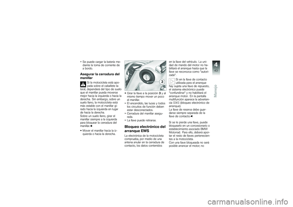 BMW MOTORRAD K 1300 R 2011  Manual de instrucciones (in Spanish) ��
 ���
�	�
 ����,�� �� �.���
��� ��
�+�	�����
 �� ��\b�� �	�
 ��\b����
���
 �	�
� �.�\b��	�\b�!
�5�
�\b���\f��\f �� �
�\b�\f�\f����\f� ��\b�
����	���