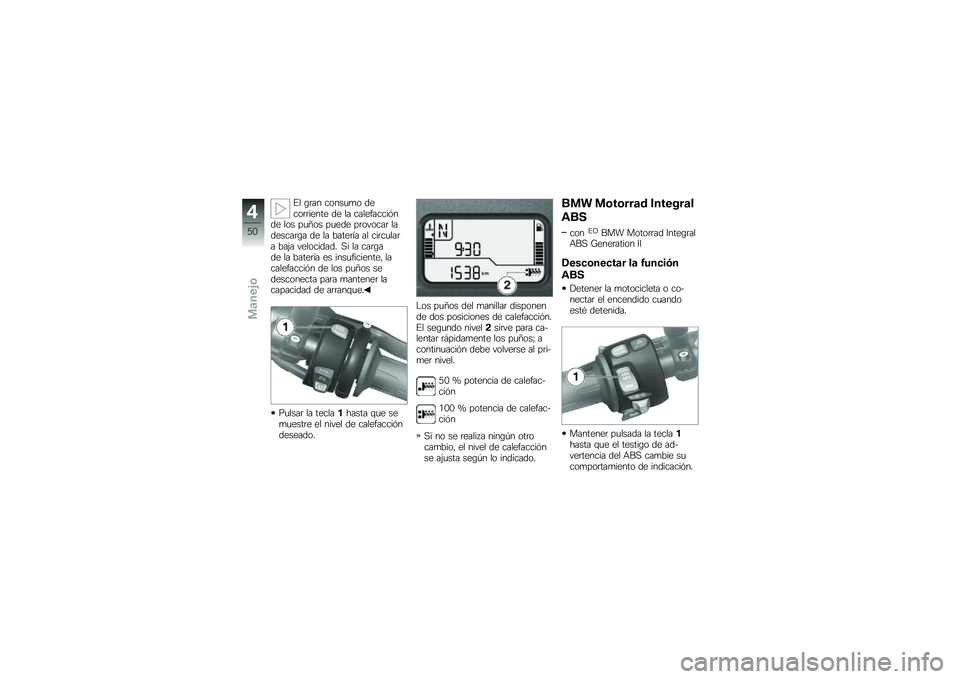 BMW MOTORRAD K 1300 R 2011  Manual de instrucciones (in Spanish) �� �,��� ��\b�����\b �	�
��\b����
���
 �	�
 �� ����
��������	�
 ��\b� ���2�\b� ���
�	�
 ���\b� �\b��� ���	�
�����,� �	�
 �� �.���
��� �� ����