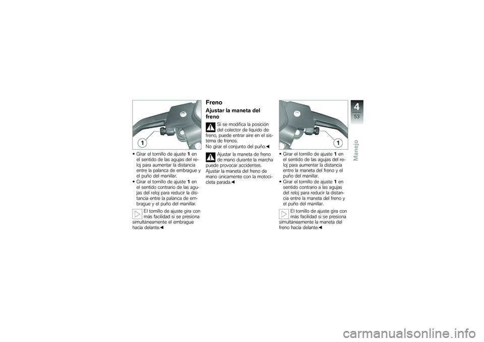 BMW MOTORRAD K 1300 R 2011  Manual de instrucciones (in Spanish) �9���� �
� ��\b������\b �	�
 ��:����
�(�
��
� ��
����	�\b �	�
 ��� ��,��:�� �	�
� ��
�+��\b�: ���� ����
���� �� �	���������
����
 �� �����