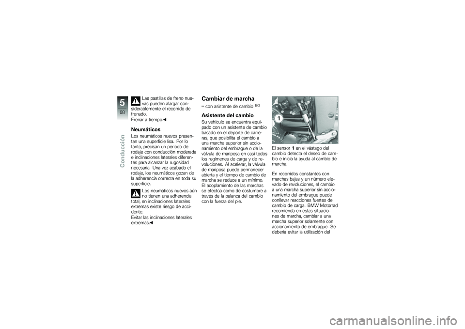 BMW MOTORRAD K 1300 R 2011  Manual de instrucciones (in Spanish) �0�� ��������� �	�
 ���
��\b ���
�+� �� ���
�	�
� �����,�� ��\b��+���	�
���.��
��
���
 �
� ��
��\b����	�\b �	�
���
���	�\b�!
�J��
��� � ���
���\