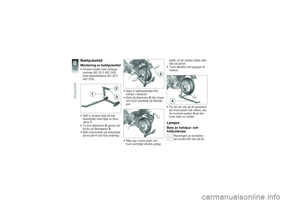 BMW MOTORRAD K 1300 R 2011  Instruktionsbok (in Swedish) �\f��\b�&��������
�
�
�����	�� ��) ���\b�&��������
�5�����	 ���!�	�
� �
�
�	 ��
����)���$���
�
�
� �#�:� �� � �>��3 �3�>�@�%�
�
�	 �+�\f��\f�,�
��\f�	�