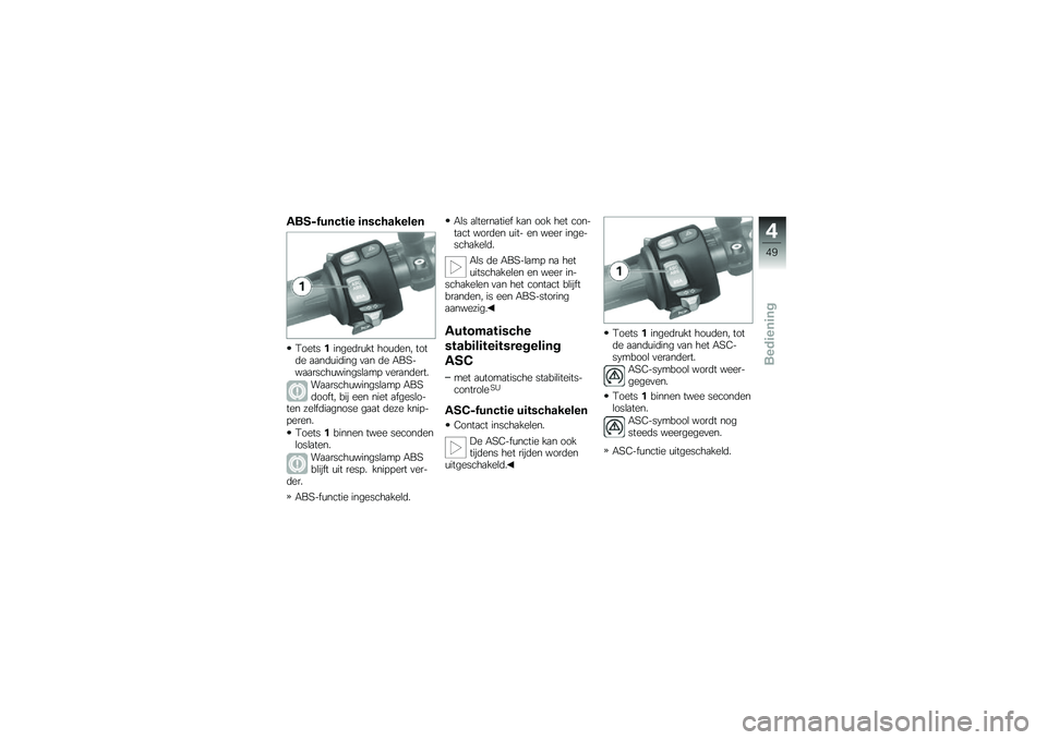 BMW MOTORRAD K 1300 R 2011  Handleiding (in Dutch) �"�
�0��� ����\b� �\b����������
�"�\b�
���!����
�	�
��� �!�\b��	�
�� ��\b��	�
 ����	���	��� ��� �	�
 ��/�0�&����
���!���������� ��
�
���	�
�
