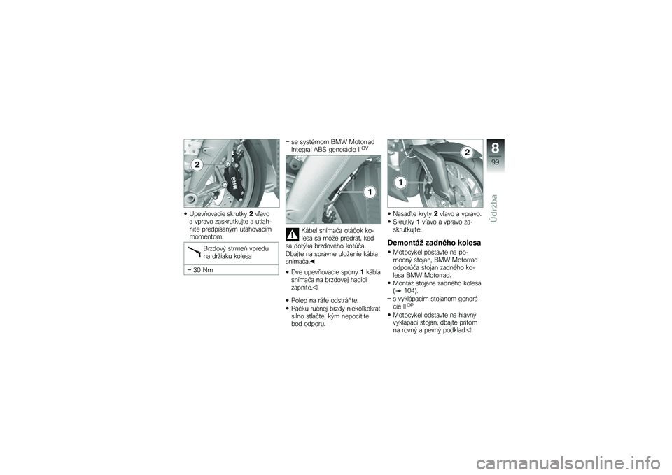 BMW MOTORRAD K 1300 R 2011  Návod na používanie (in Slovak) �N��
��D�\b�����
 ����)�"���,��1���\b� ������\b ������)�"��)�(�"�
 � �)�"����0���"�
 ���
�	��
����#�! �)�4���\b����
�!�!�\b�!�
��"�\b�!�.
�<���	�\b��# �