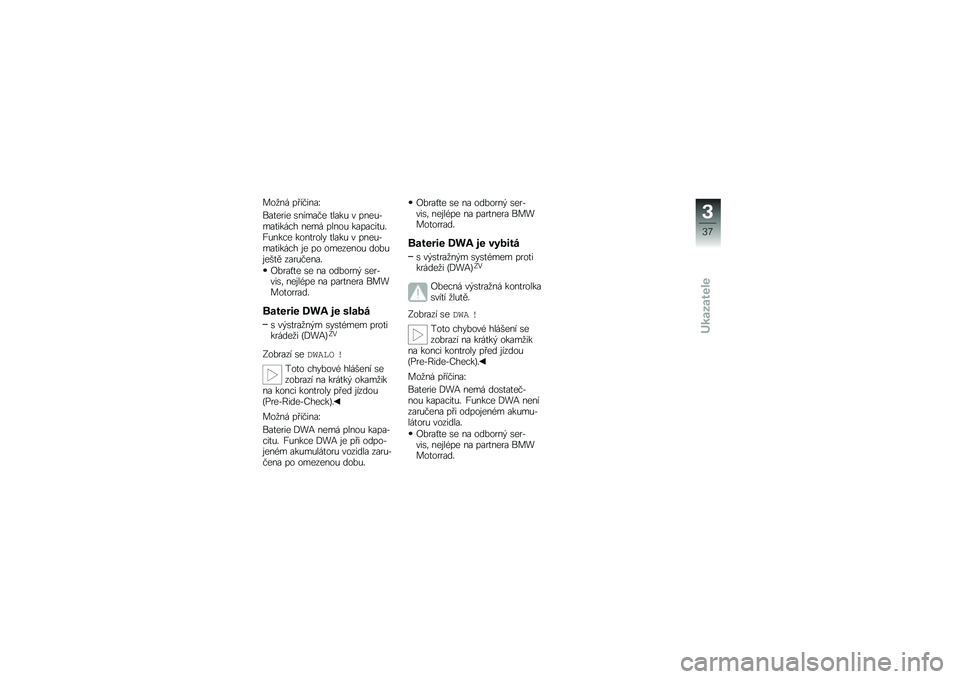BMW MOTORRAD K 1300 R 2011  Návod k obsluze (in Czech) ��\b�6�
�$ �!�"����
��D
�;���
���
 ��
��,���
 �����( � �!�
�
�(�0�,�����$�&�# �
�
�,�$ �!��
�\b�( ���!��&���(�/�Y�(�
��&�
 ��\b�
���\b�� �����( � �!�
�
�(�0�,��