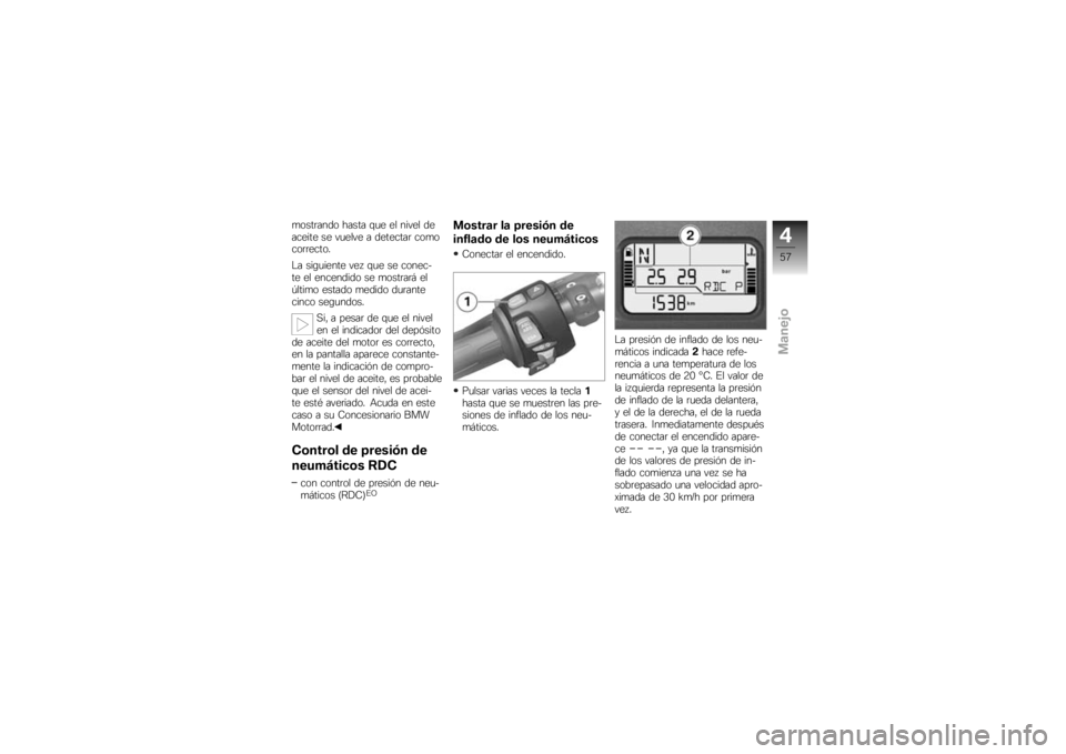 BMW MOTORRAD K 1300 S 2009  Manual de instrucciones (in Spanish) �
����	���� ����� ��
� �� ����� ��
������ �� ��
���� � ��������	 ���
�
���	�	�����
�#� ����
����� ��� ��
� �� ������
�� �