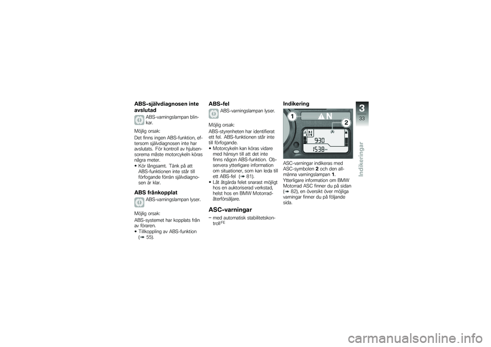BMW MOTORRAD K 1300 S 2009  Instruktionsbok (in Swedish) 
�*��:��\f�"�!���	��\b��
��\f��
 ��
��
�\b��\f��
��\b�	
�6���%��
��������
���
� �,����%��
��.
��"�#��� �\b���
��B
�A�
� � ���� ����
� �6���%� ����