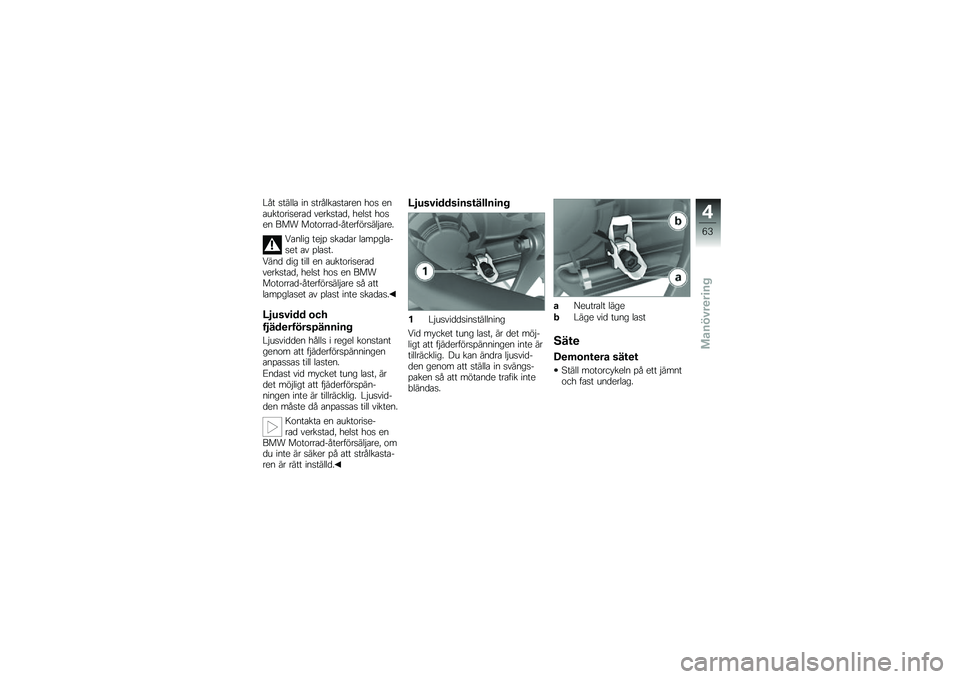 BMW MOTORRAD K 1300 S 2009  Instruktionsbok (in Swedish) 
�E�(� ������
 �� ����(���
���
��
� �+�\b� �
��
����\b����
��
�	 ��
�����
�	�0 �+�
��� �+�\b��
� ���/ ��\b��\b���
�	�%�(��
�� �"�����#�
��
�.
�1�
���