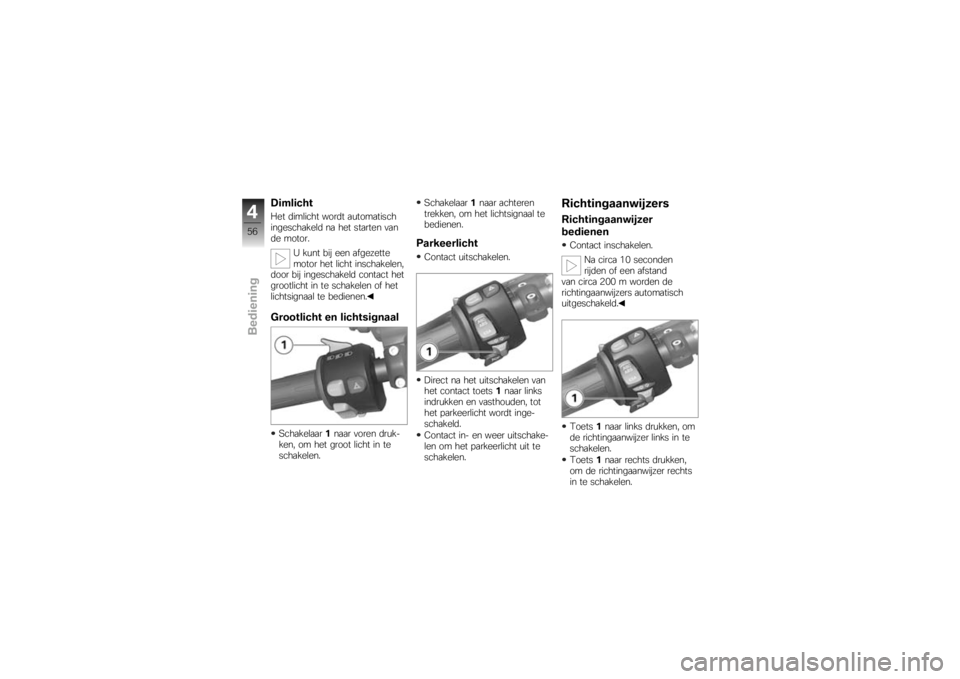 BMW MOTORRAD K 1300 S 2009  Handleiding (in Dutch) �5�	���	��� 
�"�� �	������� ����	� �
�����
�����
��������
����	 ��
 ��� ���
���� �
�
�
�	� ������
�( ���� ��� ��� �
��������
��