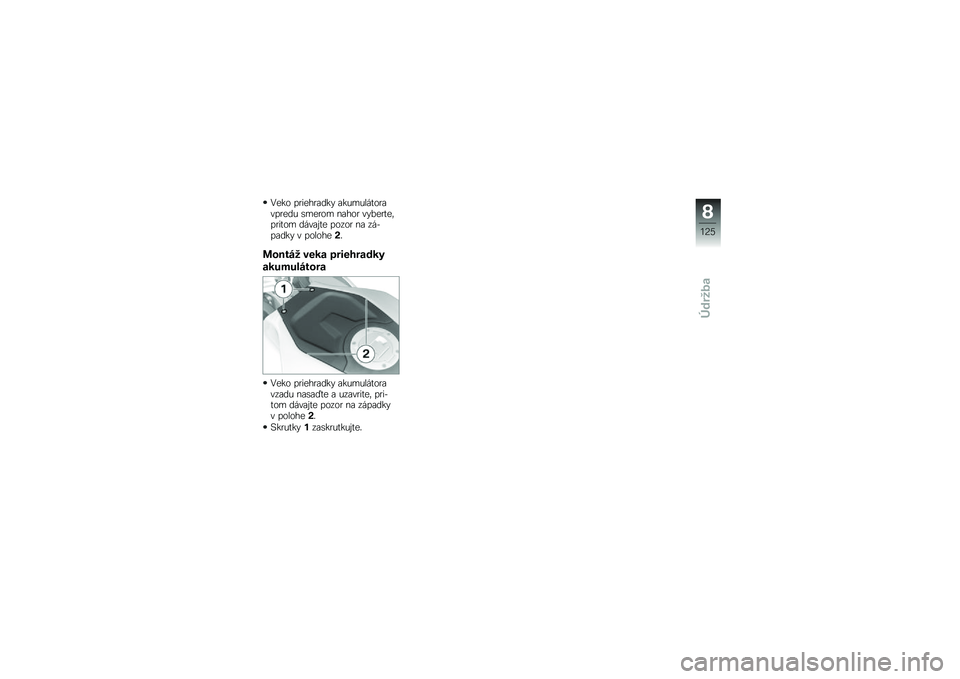 BMW MOTORRAD K 1300 S 2009  Návod na používanie (in Slovak) 
�-�
��\b ����
����	�� ���*�#�*���!�\b������
�	�* ��#�
��\b�# ����\b� ����
��!�
�.����!�\b�# �	����)�!�
 ��\b��\b� �� ���1���	�� � ��\b��\b��
�.�/
��