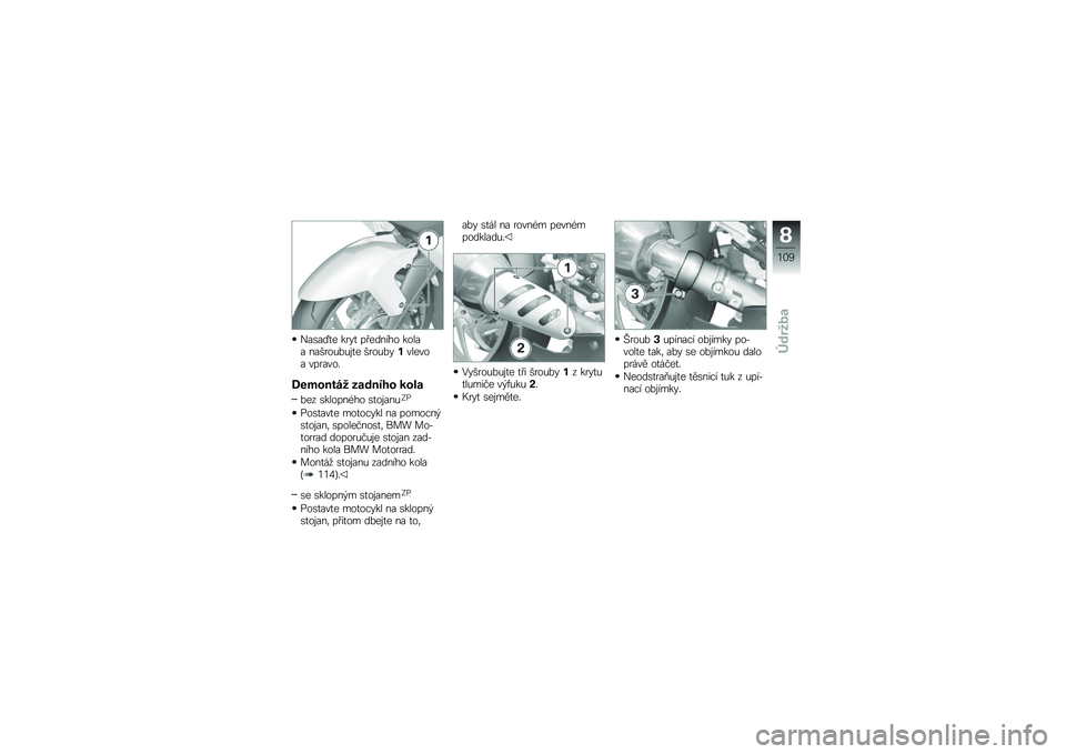 BMW MOTORRAD K 1300 S 2009  Návod k obsluze (in Czech) 
�����X��
 ���� �!�"�
�	�
��#�\b ��\b��� �
��%��\b�(��(���
 �%��\b�(���&���
��\b� ��!����\b�/
�!�������6 ��\b�	��#�� �
���\b
��
� ����\b�!�
�1�#�\b ���