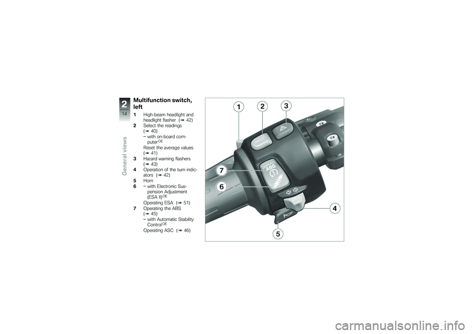 BMW MOTORRAD K 1300 S 2013  Riders Manual (in English) �
���\b������\b��� ����\b��+�1
����\b
��/����!���	� ���	��\f����
 �	�����	��\f����
 ��\f�	����\b �=�(�7�>
��6��\f���
 �
�� �\b��	������=�(�8�>
��