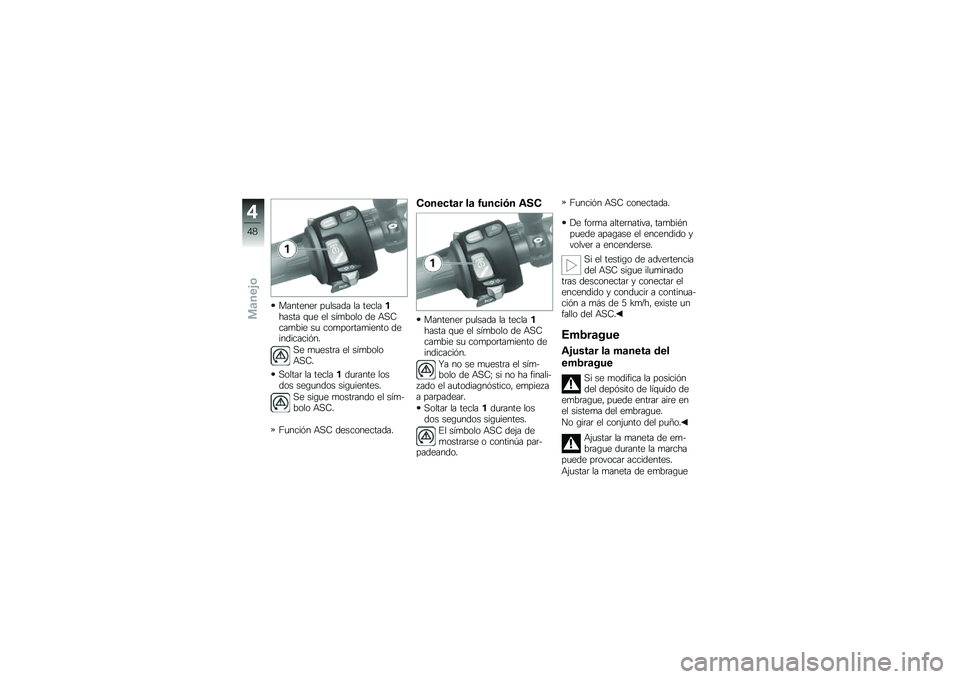 BMW MOTORRAD K 1300 S 2013  Manual de instrucciones (in Spanish) ��������	 ��
����� �� ����������� �\f�
� �� ���
���� �� �+�,�-���
��� ��
 ���
���	���
����� �����������%��
�,� �
�
����	� �� �