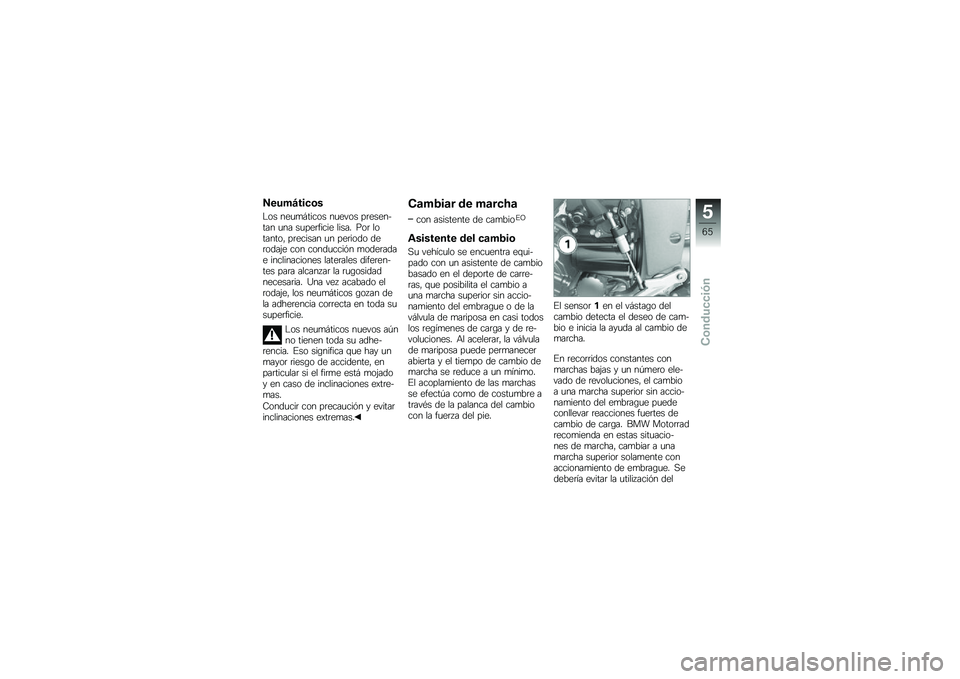 BMW MOTORRAD K 1300 S 2013  Manual de instrucciones (in Spanish) �@���+�=����	�
�"�� ���
�
� ����� ��
���� ��	�����$��� �
�� ��
���	����� ����� ���	 �������� ��	������ �
� ���	���� ���	����&� 