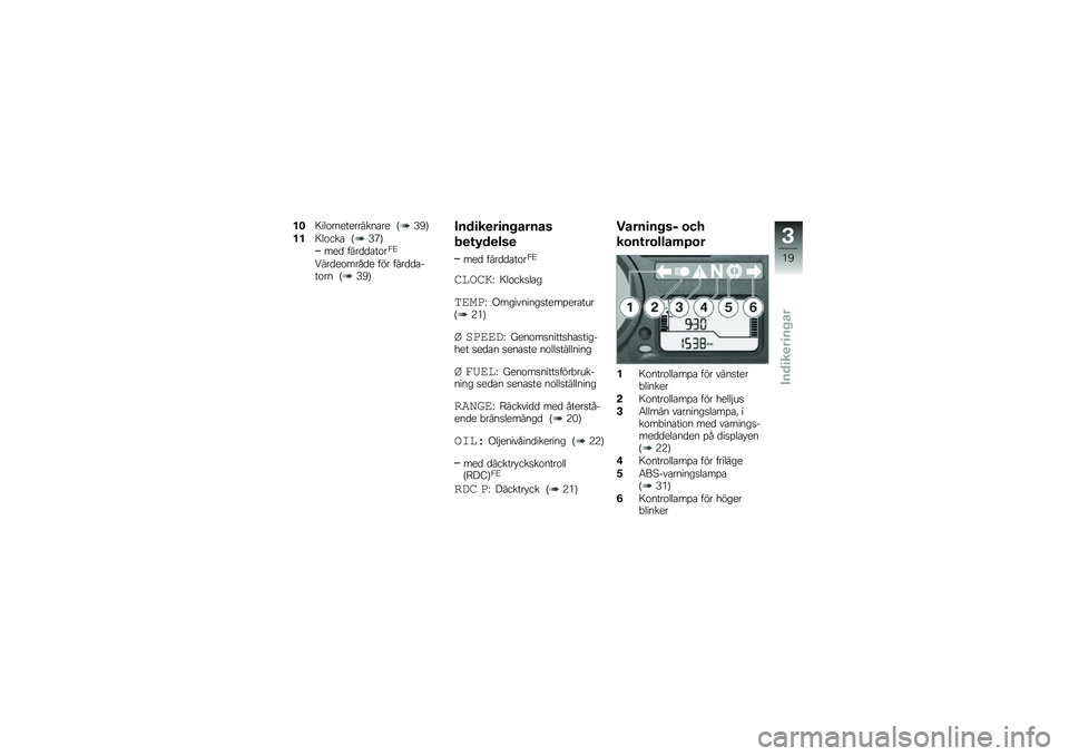 BMW MOTORRAD K 1300 S 2013  Instruktionsbok (in Swedish) ��2�7��	���
��
�����
���
 �A�6�4�B
���7�	���� �A�6�1�B
��
� ����������+�@
�����
������
 ��� �����������
 �A�6�4�B
����
��
��
�������
�.�
�