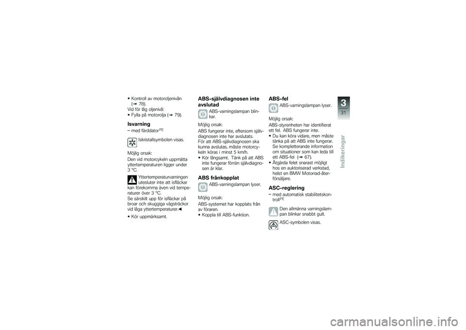 BMW MOTORRAD K 1300 S 2013  Instruktionsbok (in Swedish) �7��
����	�	 ��\f �������	�$�
�
��\f��
�A�1�9�B�
��� ��� �	�� ��	�$�
�
��\f��L
�+��	�	� �%� �������	�$� �A�1�4�B�
�������
��
��
� ����������+�@
�