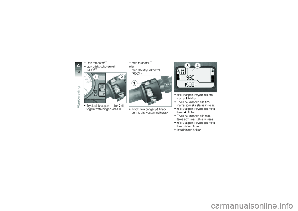 BMW MOTORRAD K 1300 S 2013  Instruktionsbok (in Swedish) �\b���
 ����������+�@
�\b���
 �������������
����	�	�A�=�&�D�B�+�@
�.���� �%� ��
��%�%�
�
��
�	�	�
��!���	�	��\f�����������	�	�
��
��
�
 �\f�����