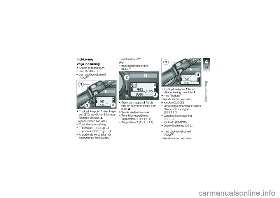 BMW MOTORRAD K 1300 S 2013  Instruktionsbok (in Swedish) ����
��
��
��
����,� �
���
��
��
��
�7��%�%�	� ���	�	 ���
��
��
��
�
�
�\b���
 ����������+�@
�\b���
 �������������
����	�	�A�=�&�D�B�+�@
�.���