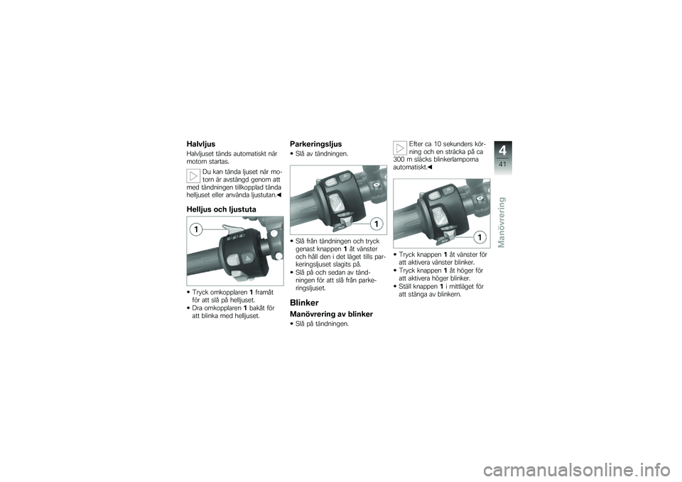 BMW MOTORRAD K 1300 S 2013  Instruktionsbok (in Swedish) �8�����,�6�
�2��	�\f�	�$�\b��
� ���
�� ��\b��������� �
��������
 ��������
�&�\b ���
 ���
�� �	�$�\b��
� �
�� �������
 �� ��\f����
�� ��
�
