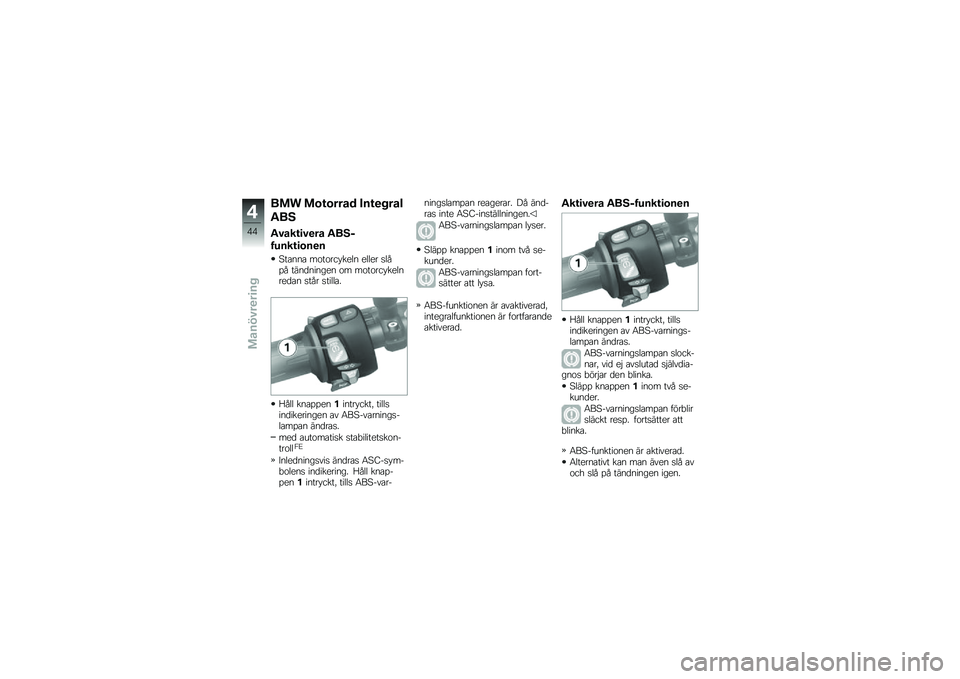 BMW MOTORRAD K 1300 S 2013  Instruktionsbok (in Swedish) ��� ��\b�\f�\b���� ���\f�
����
���1
�����\f�
��
�� ���1�
��6���\f�
�\b��
�
�0���
�
� ���������
�	�
 �
�	�	�
� ��	��%� ���
��
��
��
�
 �� �����