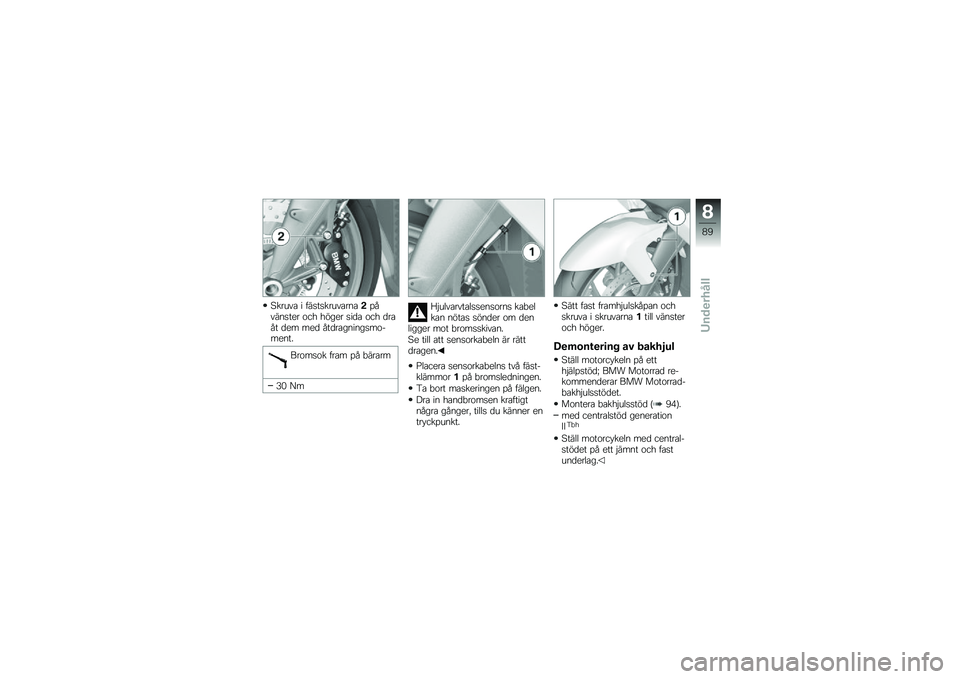 BMW MOTORRAD K 1300 S 2013  Instruktionsbok (in Swedish) �0���\b�\f� � ��������\b�\f���
��!�%��\f��
���
� ��� ����
� ���� ��� ����� ��
� ��
� �������
��
�������
�
��
������� ���� �%� �!��