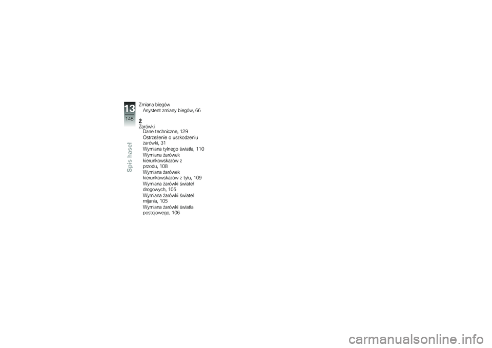 BMW MOTORRAD K 1300 S 2013  Instrukcja obsługi (in Polish) � �\b���� �"���#���-������� �\f�\b���� �"���#���	 �1�1
�M�F�������,��� ����%����\f���	 �4�6�9
�A����\f��
���� � ���\f���
�\f�����
�������