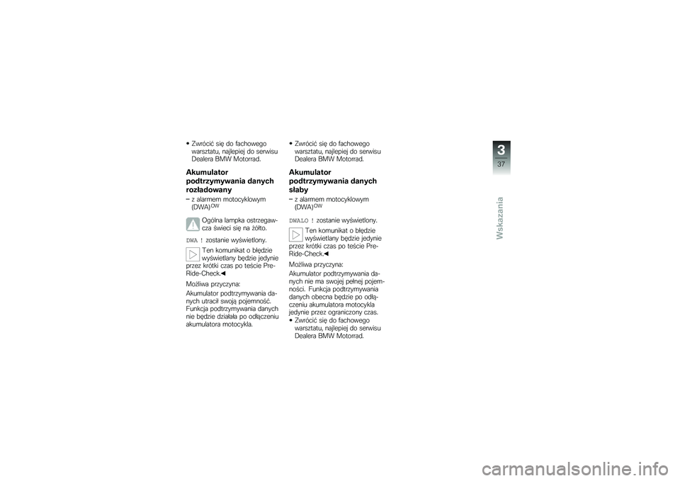 BMW MOTORRAD K 1300 S 2013  Instrukcja obsługi (in Polish) � ������$ ��� �
� �)���%����#������\f�����	 ���!������! �
� ��������,������ ��� ��������
�
�,��%��%�����
�
���������\b���� ��