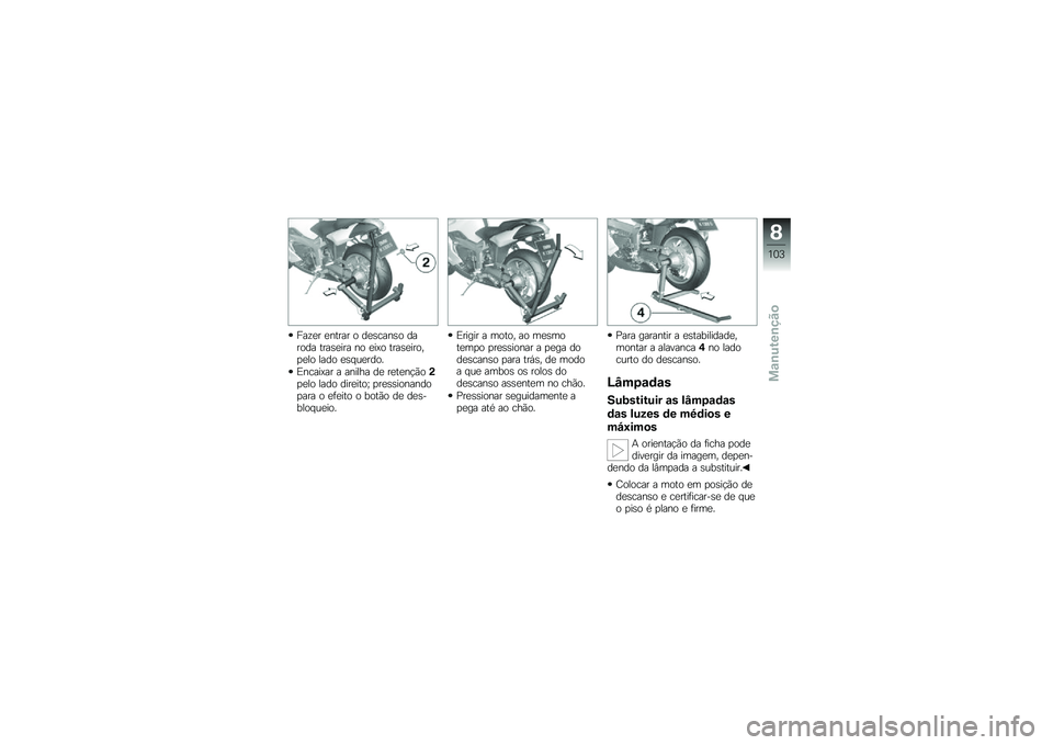 BMW MOTORRAD K 1300 S 2013  Manual do condutor (in Portuguese) ���\f�
� �
����� � ��
�\b����\b� ������ ����\b�
��� �� �
��=� ����\b�
�����
�
�� ���� �
�\b� ��
����
�&�����=�� � ������ ��
 ��
��
��!�
