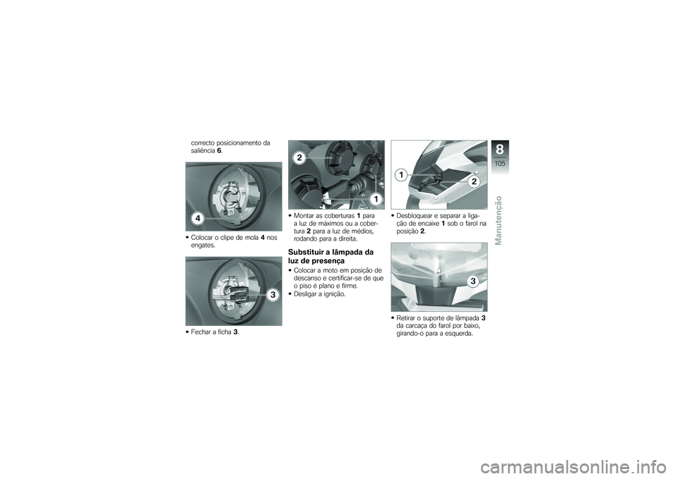 BMW MOTORRAD K 1300 S 2013  Manual do condutor (in Portuguese) �����
��� �
��\b��������
��� ���\b����B�����+�
�E������ � ����
�
 ��
 �����%���\b�
�����
�\b�
��
���� � �	�����#�
������ ��\b ���